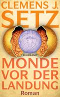 Monde vor der Landung