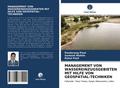MANAGEMENT VON WASSEREINZUGSGEBIETEN MIT HILFE VON