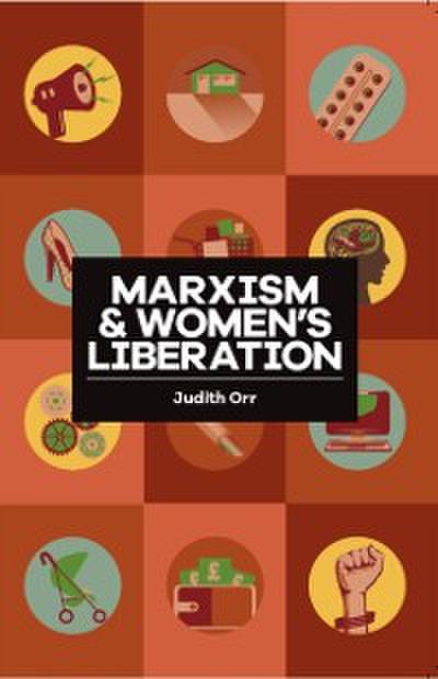 Marxism And Women’s Liberation