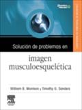 Solucion de problemas en imagen musculoesqueletica  + CD-ROM