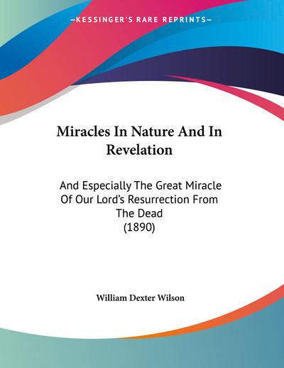 Miracles In Nature And In Revelation
