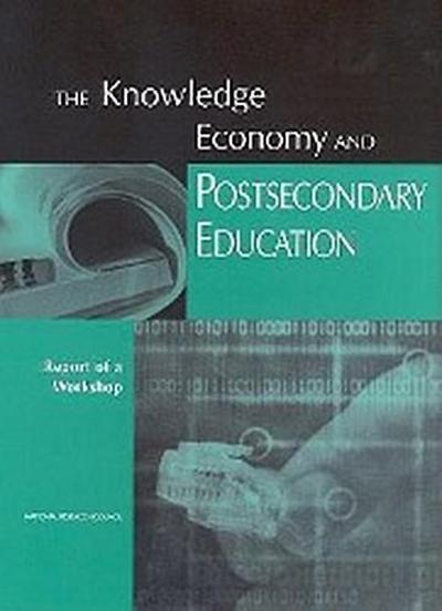 The Knowledge Economy and Postsecondary Education