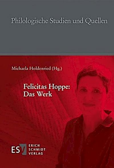 Felicitas Hoppe: Das Werk