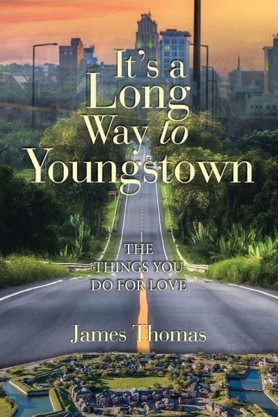 It’s a Long Way to Youngstown