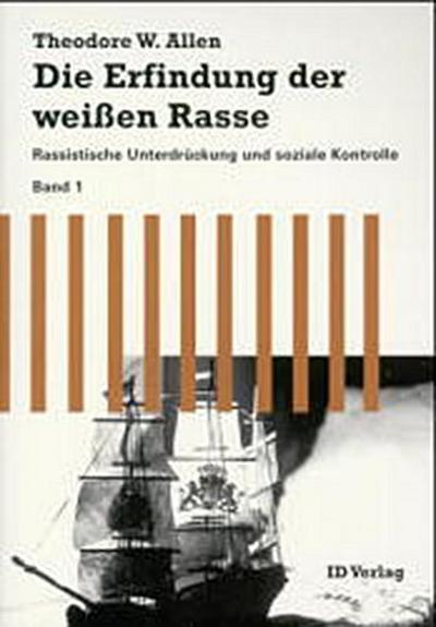 Die Erfindung der weissen Rasse