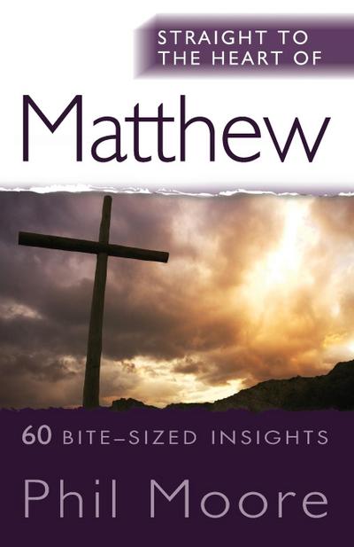Straight to the Heart of Matthew