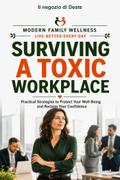 Surviving a Toxic Workplace