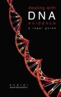 Dealing with DNA Evidence