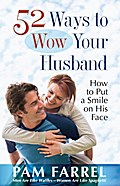 52 Ways to Wow Your Husband