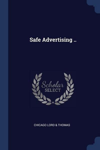 Safe Advertising ..