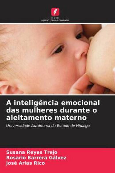 A inteligência emocional das mulheres durante o aleitamento materno