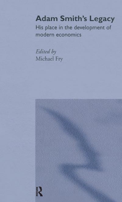 Adam Smith’s Legacy