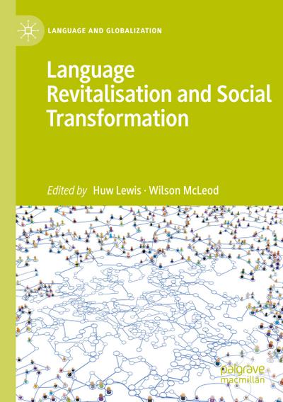 Language Revitalisation and Social Transformation