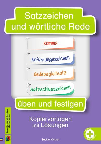 Satzzeichen und wörtliche Rede üben und festigen