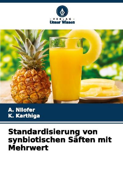 Standardisierung von synbiotischen Säften mit Mehrwert