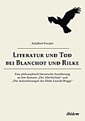 Literatur und Tod bei Blanchot und Rilke
