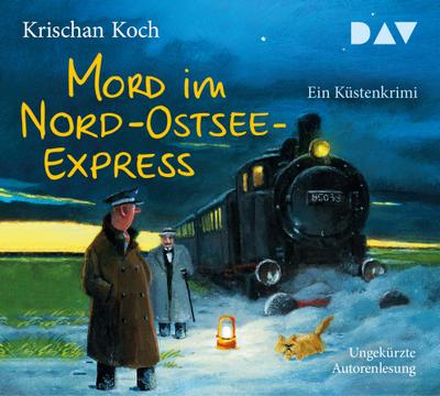 Mord im Nord-Ostsee-Express. Ein Küstenkrimi