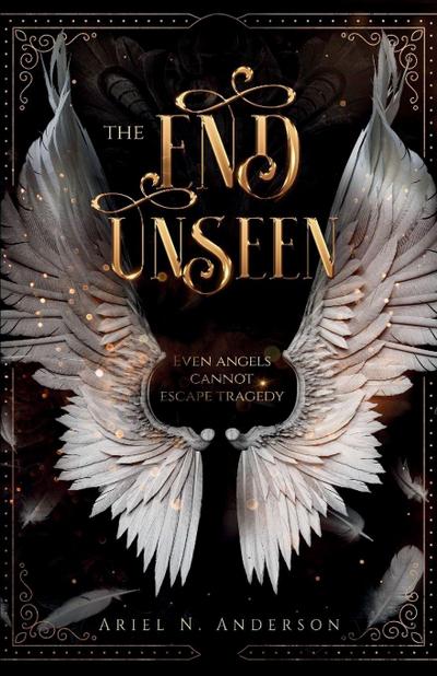 The End Unseen