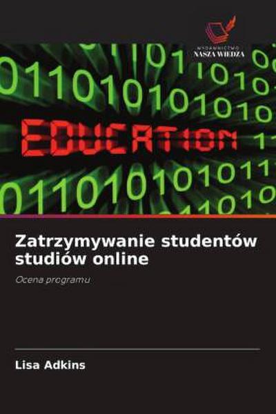 Zatrzymywanie studentów studiów online