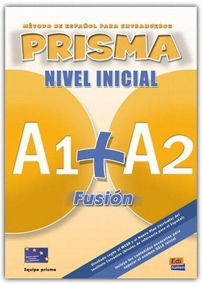 Prisma Fusión, Método de español para extranjeros - Ruth Vázquez Fernández