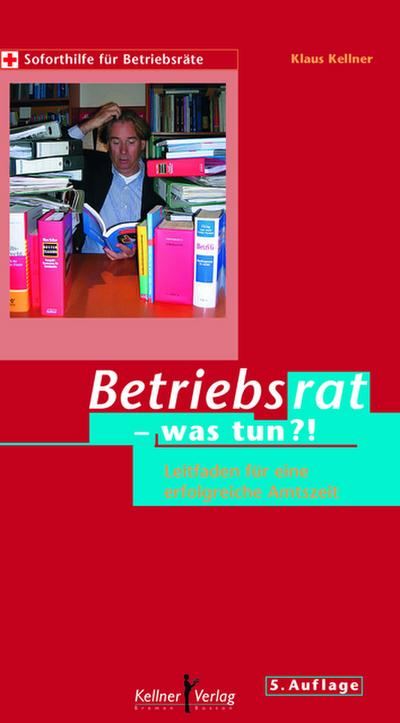 Betriebsrat - was tun?