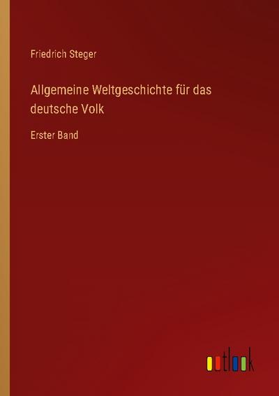 Allgemeine Weltgeschichte für das deutsche Volk