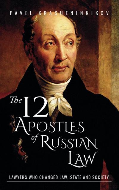 The 12 Apostles of Russian Law