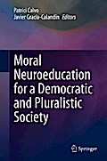 Moral Neuroeducation for a Democratic and Pluralistic Society