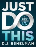 Just Do This