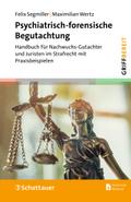 Psychiatrisch-forensische Begutachtung (griffbereit)