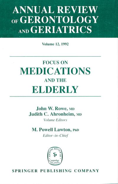 Annual Review of Gerontology and Geriatrics, Volume 12, 1992