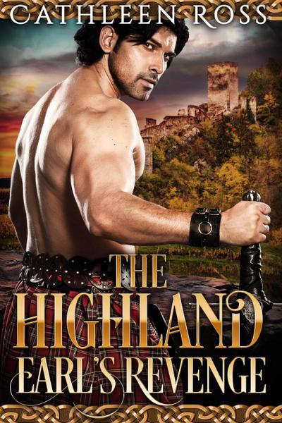 The Highland Earl’s Revenge (Highland Lords and Ladies)