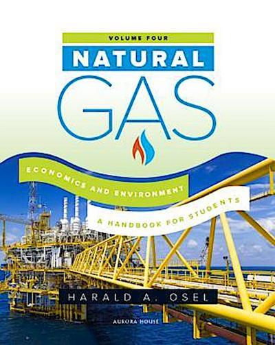 Natural Gas: Economics and Environment