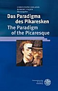 Das Paradigma des Pikaresken/The Paradigm of the Picaresque