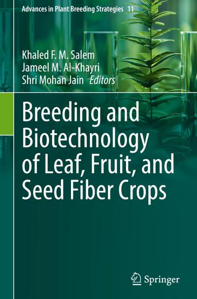 Breeding and Biotechnology of Leaf, Fruit, and Seed Fiber Crops