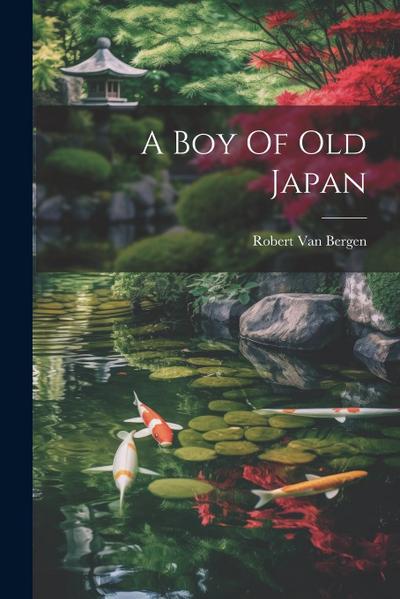 A Boy Of Old Japan