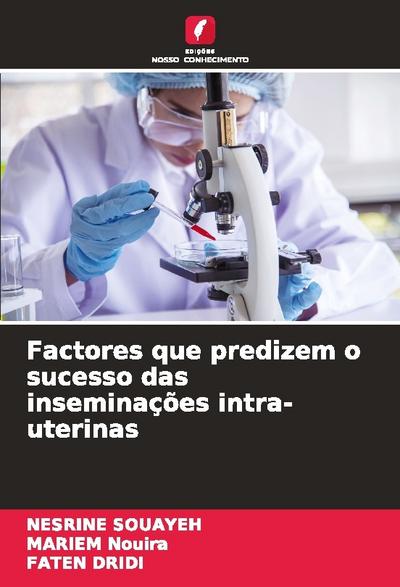Factores que predizem o sucesso das inseminações intra-uterinas