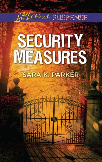 Security Measures (Mills & Boon Love Inspired Suspense)