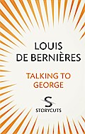 Talking to George (Storycuts)