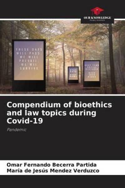 Compendium of bioethics and law topics during Covid-19
