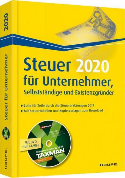 Steuer 2020 für Unternehmer, Selbstständige und Existenzgründer, m. DVD-ROM