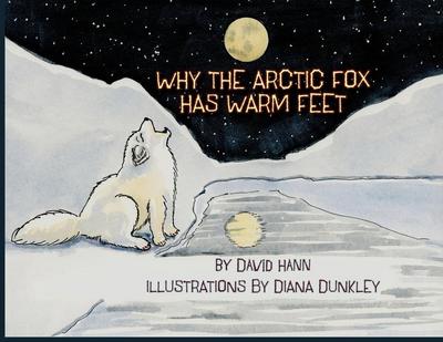 Why The Arctic Fox Has Warm Feet