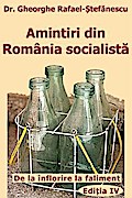 Amintiri din Romania socialista
