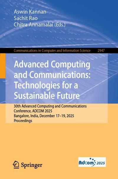 Advanced Computing and Communications: Technologies for a Sustainable Future