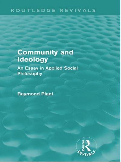 Community and Ideology (Routledge Revivals)