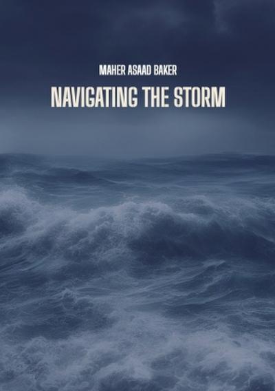 Navigating the storm