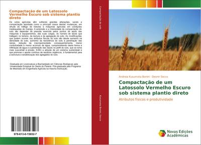 Compactação de um Latossolo Vermelho Escuro sob sistema plantio direto