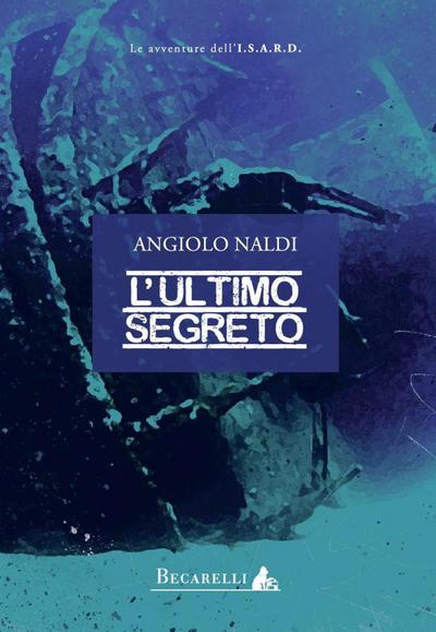 L’ ultimo segreto
