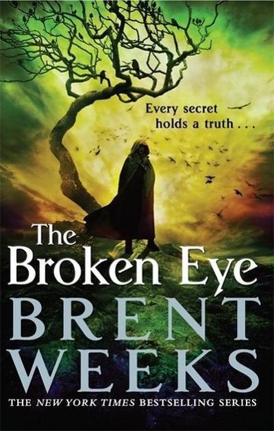 Lightbringer 3. The Broken Eye