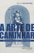 A arte de caminhar